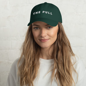 THE PULL Dad Hat - 3 colors